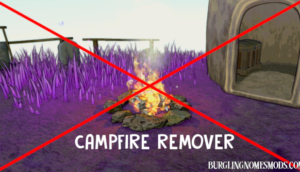 Campfire Remover mod
