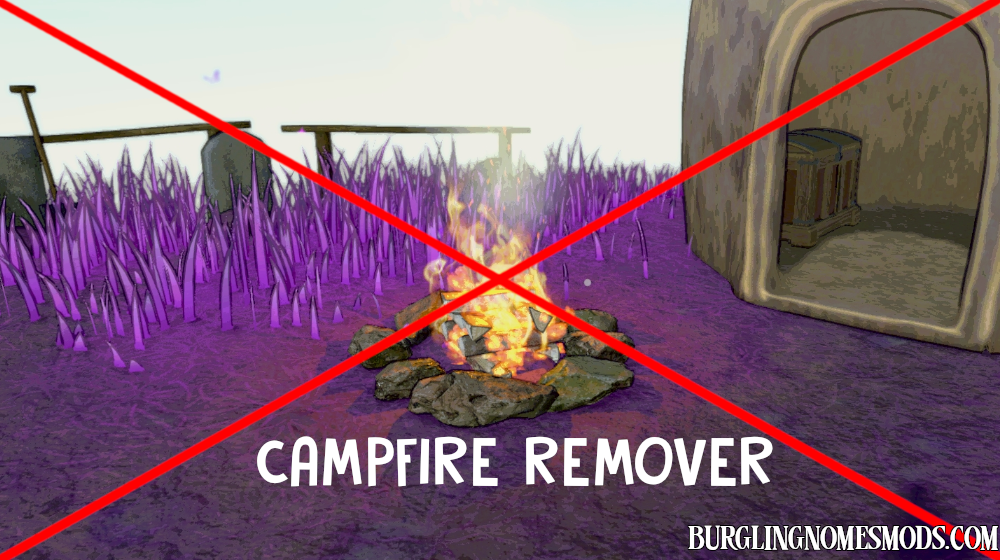 Campfire Remover mod